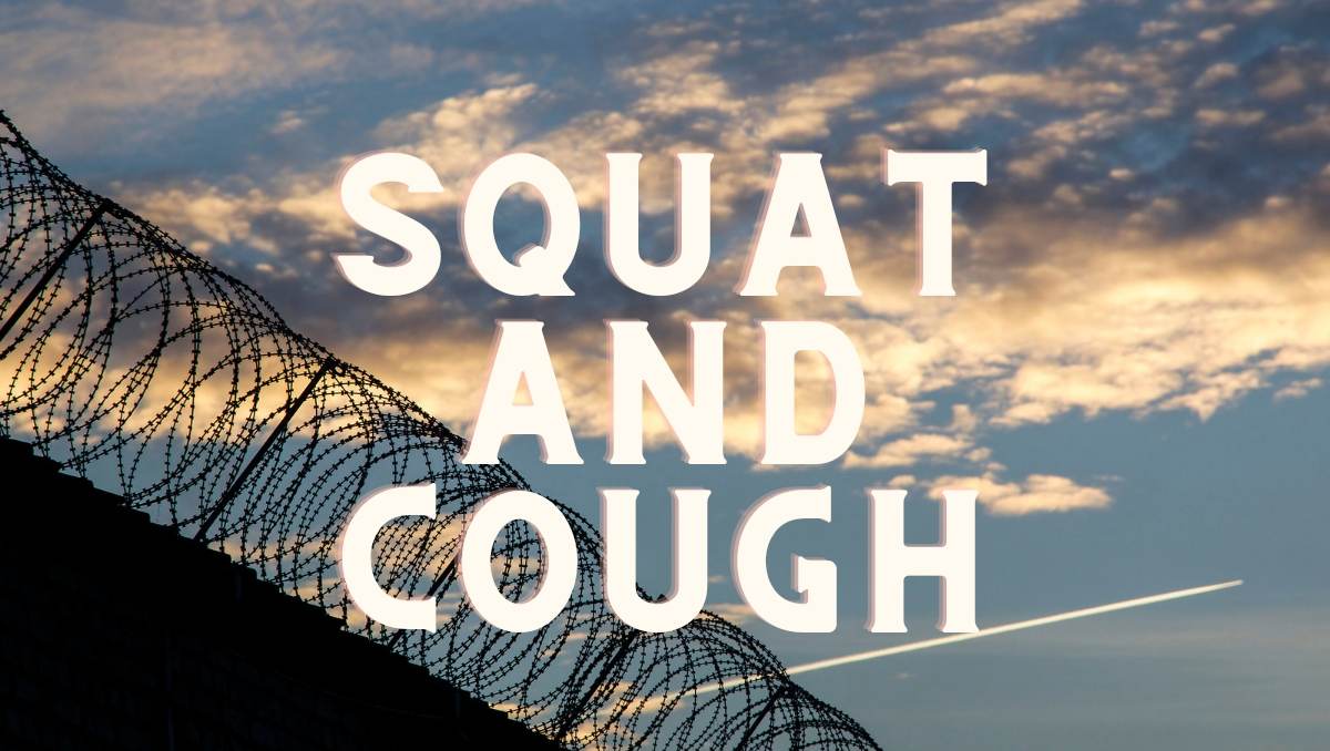 squat and cough